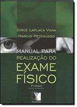 Manual para realizacao do exame fisico - YENDIS EDITORA
