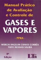 Manual Prat. Avaliacao Contr. Gases/vapores-8ed/18 - LTR EDITORA