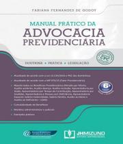 Manual pratico da advocacia previdenciaria