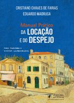 Manual Pratico Da Locacao E Do Despejo - 1ª Edição 2024 Juspodivm