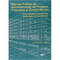 Manual Pratico de Administracao de Projetos, Propo