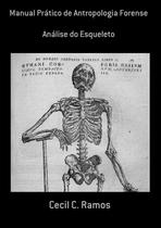 Manual pratico de antropologia forense