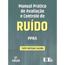 Manual Pratico de Av. e C. de Ruido - Ppra-12ed/21 - Ltr