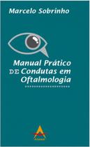 Manual Prático de Condutas em Oftalmologia Marcelo Sobrinho - Andreoli