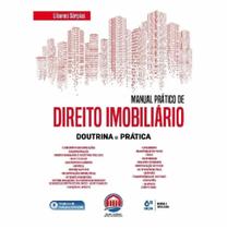 Manual Prático de Direito Imobiliário - Doutrina e Prática