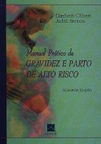 Manual pratico de gravidez e parto de alto risco - REVINTER Manual pratico de gravidez e parto de alto risco - REVINTER