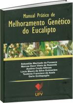 Manual Prático de Melhoramento Genético do Eucalipto - UFV