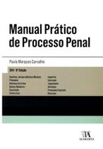 Manual pratico de processo penal - 06ed/ - ALMEDINA Manual pratico de processo penal - 06ed/ - ALMEDINA