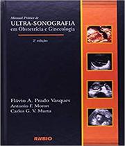 Manual pratico de ultra sonografia em obstetricia e ginecologia 02 ed