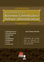Manual Pratico dos Recursos, Contestações e Defesas Administrativas - JH Mizuno Manual Pratico dos Recursos, Contestações e Defesas Administrativas - JH Mizuno