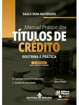 Manual prático dos títulos de crédito - 2025