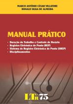Manual pratico:duracao do trabalho e controle de horari - LTR