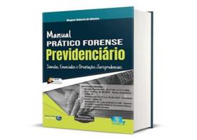Manual Prático Forense Previdenciário - Edijur Manual Prático Forense Previdenciário - Edijur