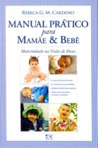 Manual Pratico Para Mamae & Bebe