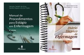 Manual Procedimentos P/ Estagio Enfermagem + Diário Técnico De Enfermagem - EDIRORA MARTINARI
