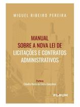 Manual sobre a nova lei de licitações e contratos administrativos