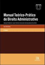 Manual Teórico-Prático De Direito Administrativo - ALMEDINA