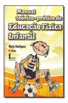 Manual Teórico-Prático de Educação Física Infantil