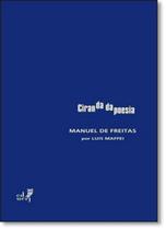 Manuel de Freitas - Coleção Ciranda da Poesia - EDUERJ - EDIT. DA UNIV. DO EST. DO RIO - UERJ Manuel de Freitas - Coleção Ciranda da Poesia - EDUERJ - EDIT. DA UNIV. DO EST. DO RIO - UERJ