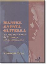 Manuel Zapata Olivella e o Escurecimento da Literatura Latino-americana - EDUERJ - EDIT. DA UNIV. DO EST. DO RIO - UERJ