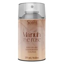 Manuh! Body Splash The Rose - Soeht Cosméticos