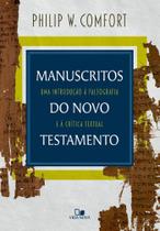 Manuscritos Do Novo Testamento - Uma Introdução à Paleografia e à Crítica Textual - Vida Nova