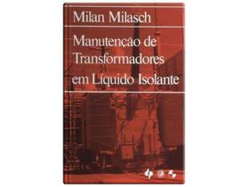 Manutenção de Transformadores em Liquido Isolante - Edgard Blucher