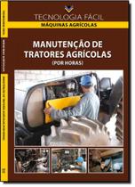 Manutenção de Tratores Agrícolas ( Por Horas ) -