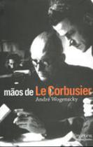 Mãos de le corbusier