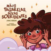 Mãos tagarelas, bocas sorridentes