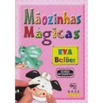 Maozinhas magicas eva baloes