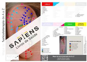 Mapa De Auriculoterapia De A A Z - Acupuntura Auricular - Sapiens Livros de Saúde