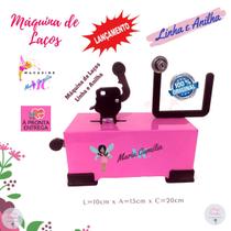 Máquina de Laços - Magazine Maria Camélia