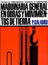Maquinaria General En Obras Y Movimientos de Tierra - Vol.1 Maquinaria General En Obras Y Movimientos de Tierra - Vol.1
