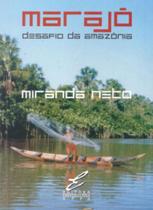 Marajo - desafio da amazonia Marajo - desafio da amazonia