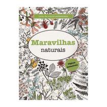 Maravilhas Naturais - Livro de Colorir Antiestresse