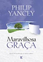 Maravilhosa Graca - Vida Editora