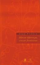 Marcar diferenças, cruzar fronteiras - PUC MINAS Marcar diferenças, cruzar fronteiras - PUC MINAS