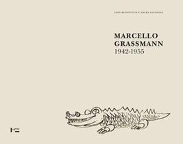 Marcello grassmann: 1942-1955 - EDUSP Marcello grassmann: 1942-1955 - EDUSP
