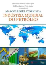 Marcos Regulatórios da Indústria Mundial do Petróleo