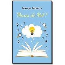 Mares de Mel - ALL PRINT EDITORA Mares de Mel - ALL PRINT EDITORA
