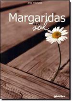 Margaridas ao Sol - GIOSTRI