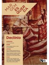 Margem esquerda - revista da boitempo 45 - declínio