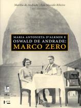 Maria antonieta d'alkmin e oswald de andrade - EDUSP Maria antonieta d'alkmin e oswald de andrade - EDUSP