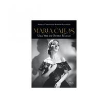 MARIA CALLAS - Autor: AMARANTE, ANGELO CHRISTIANO RONDON - IBIS LIBRIS