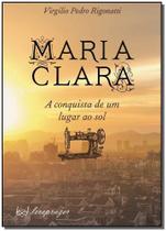 Maria Clara - A Conquista de um Lugar ao Sol