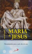 Maria De Jesus - Pensamentos Para Cada Dia Do Ano - - PAULUS