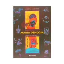 Maria Dengosa - Editora Formato Maria Dengosa - Editora Formato