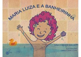 Maria luiza e a banheirinha Maria luiza e a banheirinha