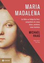 Maria Madalena da Bíblia ao Código da Vinci Maria Madalena da Bíblia ao Código da Vinci